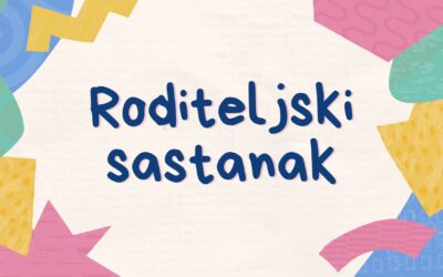 POZIV NA RODITELJSKI SASTANAK ZA BUDUĆE UČENIKE 1. RAZREDA